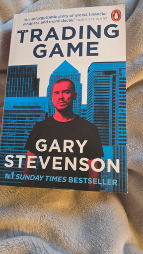 The Trading Game: A Confession by Gary Stevenson