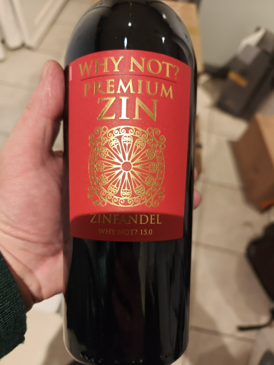 Why Not? Premium Zin Zinfandel